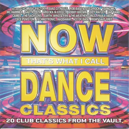 MC Hammer, Salt-N-Pepa, Jody Watley - Now That's What I Call Dance Classics