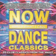 MC Hammer, Salt-N-Pepa, Jody Watley - Now That's What I Call Dance Classics