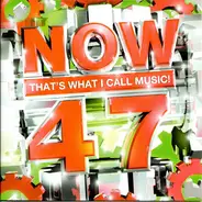 Various - Now That's What I Call Music! 47