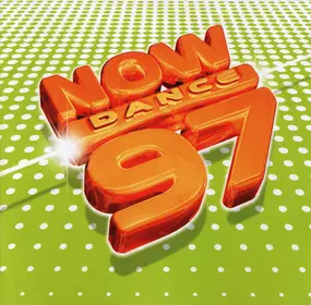 Various Artists - Now Dance 97