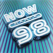 Fatboy Slim / Janet Jackson / Spice Girls a.o. - Now Dance 98