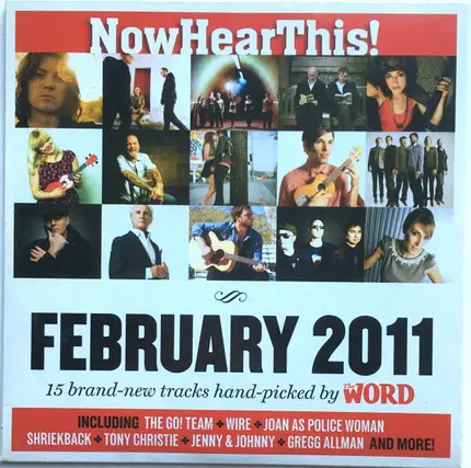 James Walbourne, Wire, The Go! Team a.o. - Now Hear This! (February 2011)