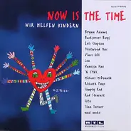 Toto, Fleetwood Mac & others - Now Is The Time - Wir Helfen Kindern