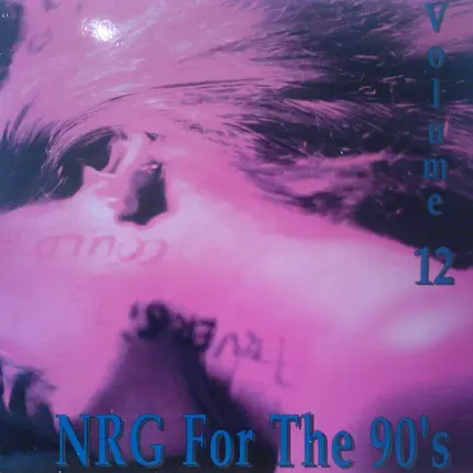 Nancy Davis, Jeff Johnson a.o. - NRG For The 90's Volume 12