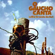 LP - O Gaucho Canta - O Rio Grande Do Sul