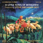 CD - Christmas Songs - O Little Town Of Bethlehem Featuring Little Drummer Boy