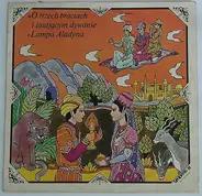 Oriental fairytales - O Trzech Braciach I Latajacym Dywanie / Lampa Aladyna