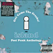Roxy Music / Eno / John Cale /... - Out Come The Freaks! An Island Post Punk Anthology