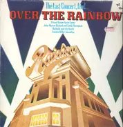 Procol Harum, Kevin Coyne a.o. - Over The Rainbow: The Last Concert, Live!