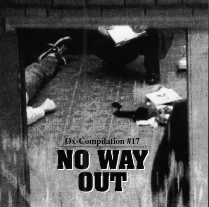 Toxic Reasons / The Nuns / The Grey Spikes a.o. - Ox-Compilation #17 - No Way Out