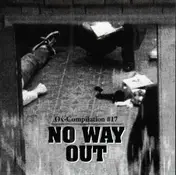 Toxic Reasons - Ox-Compilation #17 - No Way Out