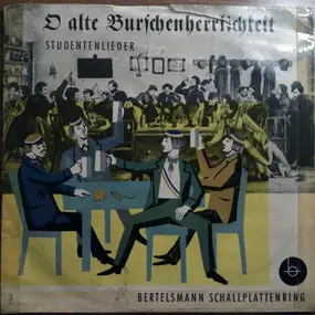 Various Artists - O Alte Burschenherrlichkeit