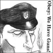 Various - Obey: We Have Guns!