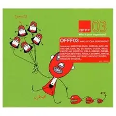 Various Artists - OFFF03 - Who is your Superhero?