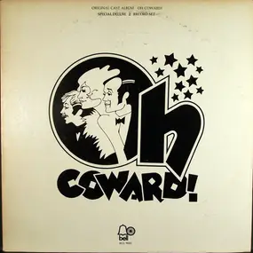 Noel Coward - Oh Coward!
