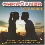 Kenny Rogers, Dionne Warwick & Tom Jones a.o. - Ohrwürmer - Love Songs