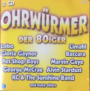 Eddy Grant, Gloria Gaynor, Pet Shop Boys a.o. - Ohrwürmer Der 80iger