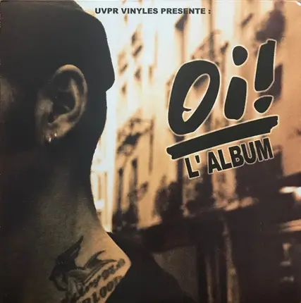 Bombardiers, Hardtimes, The Headliners, a.o. - Oi! L'Album