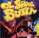 CD - No Artist / Zulu Kings* With Ice-T And Others / B-Fats a.o - Ol' Skool Butta (Volume 1)