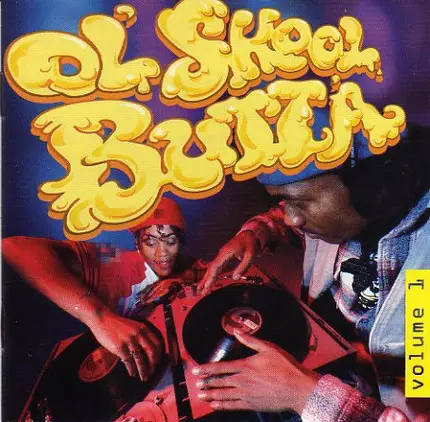No Artist / Zulu Kings* With Ice-T And Others / B-Fats a.o - Ol' Skool Butta (Volume 1)