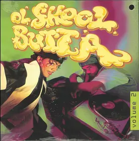 Various Artists - Ol' Skool Butta Volume 2