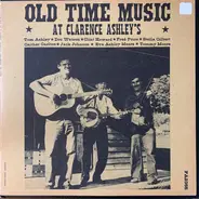 Clint Howard, Doc Watson, Fred Price - Old Time Music At Clarence Ashley's