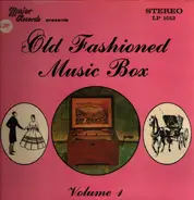 Various - Old Fashioned Music Box, Vol.1