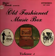 Various - Old Fashioned Music Box, Vol.1