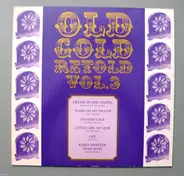 Sonny Til And The Orioles, Little Anthony, The Four Seasons a.o. - Old Gold Retold Vol. 3