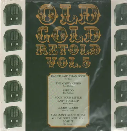 Lou Christie, The Cadillacs, Buddy Knox a.o. - Old Gold Retold Vol. 5