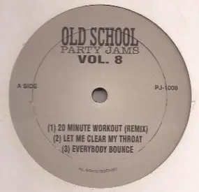 Various - Old-School Party Jams: Vol. 8