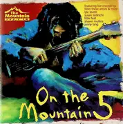 CD - Shawn Mullins, Sinead Lohan,, Peter Himmelman a.o. - On The Mountain 5