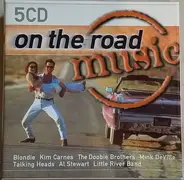 Canned Heat, Dr. Feelgood, Blondie, a.o. - On The Road Music