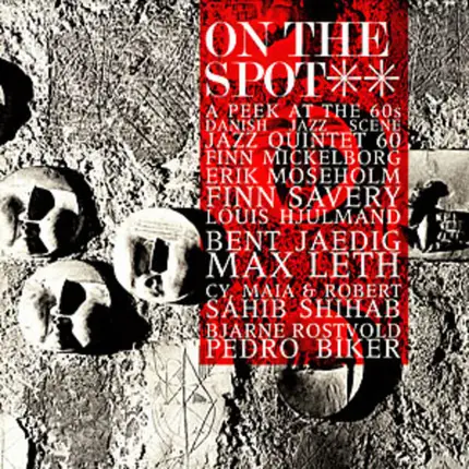 Erik Moseholm, Sahib Shibab, Vacker Flicker - On The Spot Vol. 2 - A Peek At The 60's Danish Jazz Scene