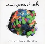 Sarah Masen, Charlie Peacock,Joey Richey, a.o. - One Point Oh (The Re:think Collection)