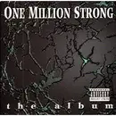 CD - Channel Live,Tone Def Clicc,Tha Alkaholiks, u.a - One Million Strong