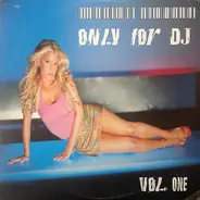 Bobby Valentino, R. Kelly a.o. - Only For DJ Vol. One