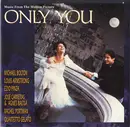 CD - Louis Armstrong, Ezio Pinza, Michael Bolton a.o. - Only You (Music From The Motion Picture)