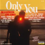 Elvis Presley, The Fleetwoods, Sammi Smith a.o. - Only You Die Schönsten Love Songs