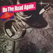Canned Heat, Joe South, The Band, Johnny Winter a.m. - On The Road Again. Rock's New Frontiers 1966 - 1970