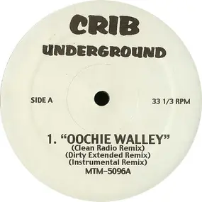 Various Artists - Oochie Walley / I Got Cha