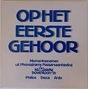 Bach / Vivaldi / Beethoven a.o. - OP Het Eerste Gehoor