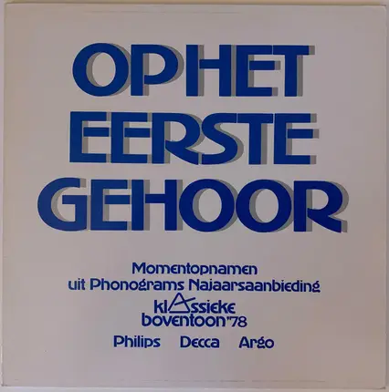 Bach / Vivaldi / Beethoven a.o. - OP Het Eerste Gehoor