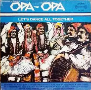 Various - Opa-Opa - Let's All Dance Together