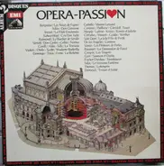 Mozart / Verdi / Puccini a.o. - Opera-Passion