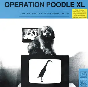 Helge Schneider - Operation Poodle XL