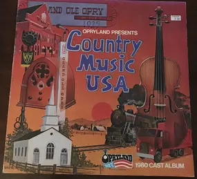 Various Artists - Opryland Presents Country Music USA 1980 Cast Album