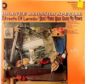 Various Artists - Orange Blossom Special (Streets of Laredo / Don't Take Your Guns to Town)