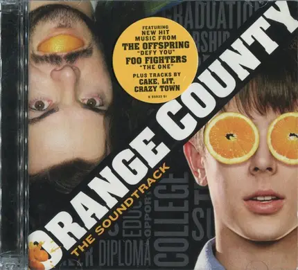 Foo Fighters, Cake, Crayz Town - Orange County: (The Soundtrack)
