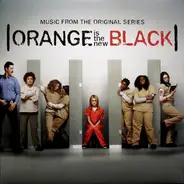 Regina Spektor, Betty Davis, Benny Latimore - Orange Is The New Black (Music From The Original Series)